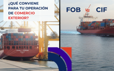 ¿Qué conviene para tu operación de Comercio Exterior?