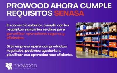 PROWOOD AHORA CUMPLE REQUISITOS SENASA