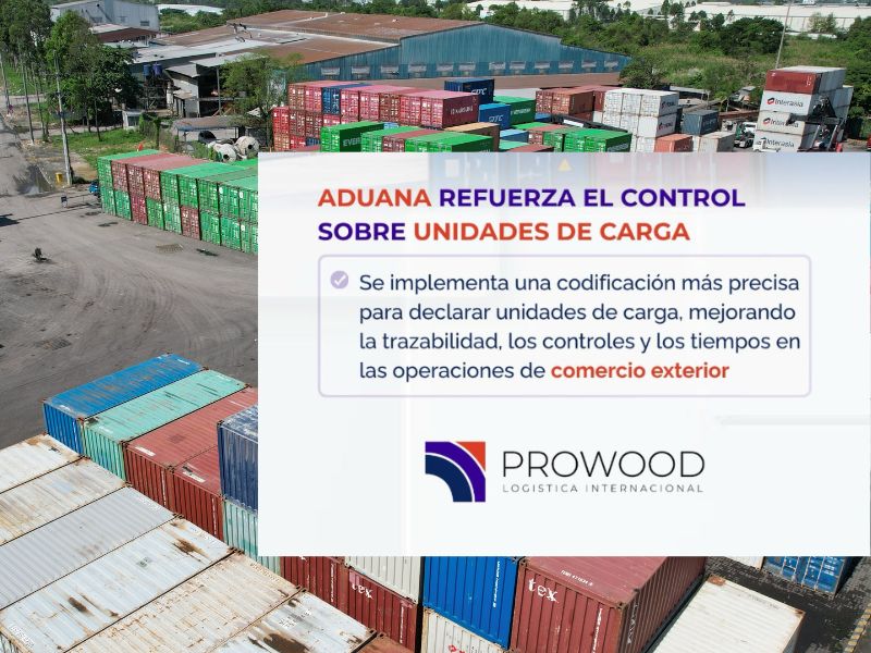 Aduana refuerza el control sobre la declaración de unidades de carga